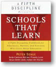 Schools That Learn: A Fifth Discipline Fieldbook for educators, parents, and everyone who cares about education